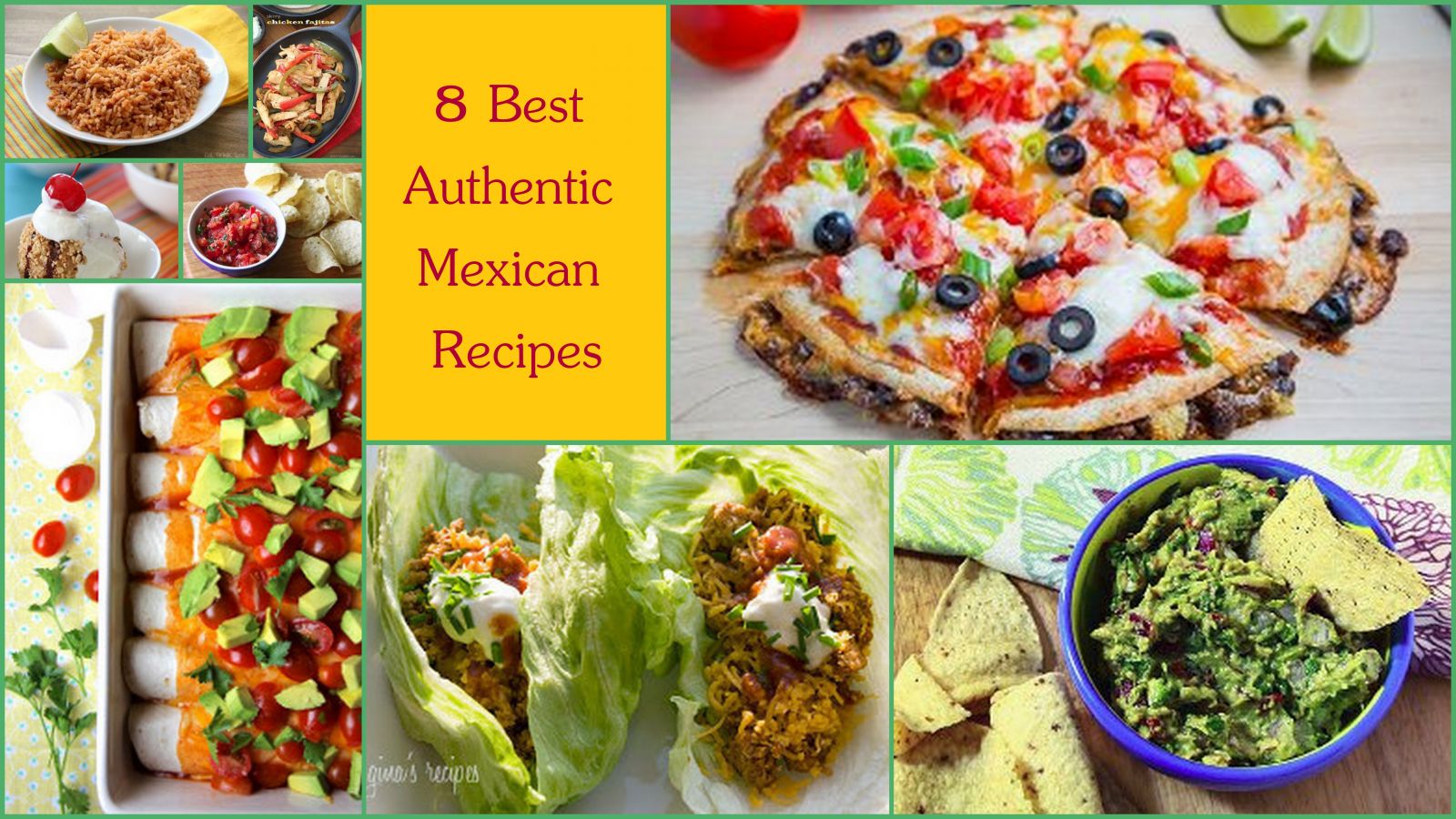 8 Best Authentic Mexican Recipes | FaveHealthyRecipes.com