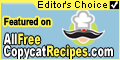 AllFreeCopycatRecipes Featured Banner, Editor's Choice