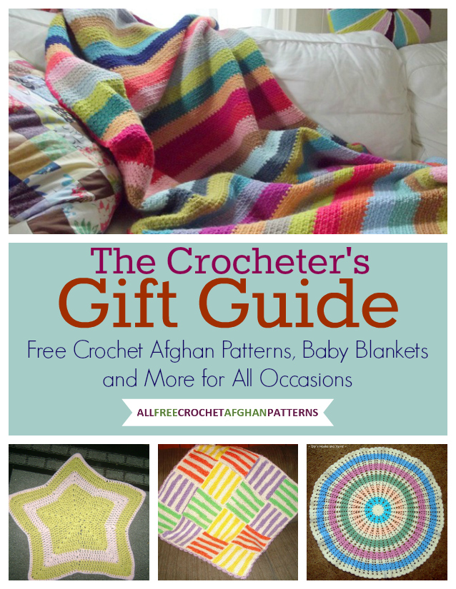 Learn more and download your copy of The Crocheters Gift Guide: Free Crochet Afghan Patterns, Baby Blankets, and More for All Occasions today