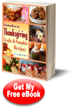 "Holiday How-To: Thanksgiving Crafts and Pumpkin Recipes" free eBook