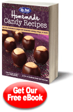 Homemade Candy Recipes: 20 Old-Fashioned Recipes for Chocolate Candy, Fudge, & More Free eCookbook