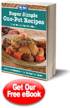 Super Simple One-Pot Recipes: 21 of the Best One-Pot Meals Free eCookbook 