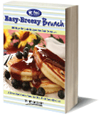 Easy-Breezy Brunch: 26 Easy Brunch Recipes for Any Occasion