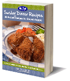 Sunday Dinner Recipes: 25 Potluck Recipes for Church Supper Free eCookbook
