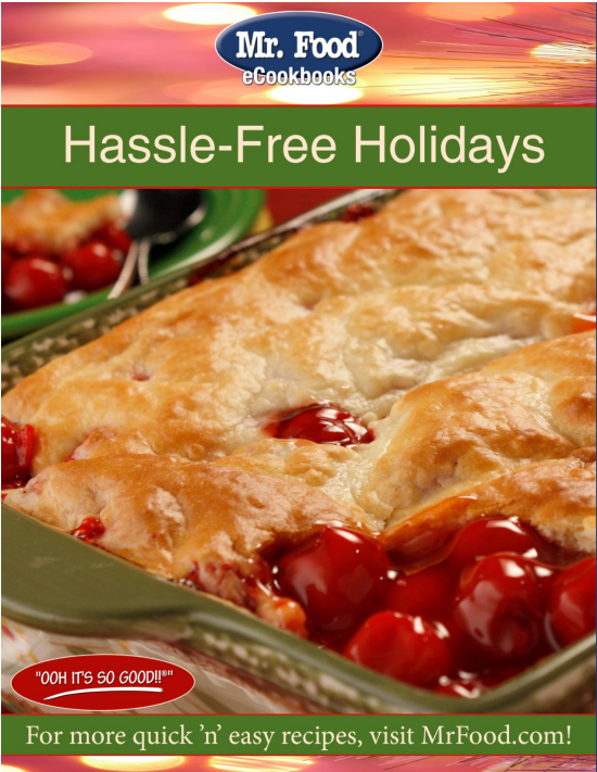 Mr. Food Hassle-Free Holidays FREE eCookbook