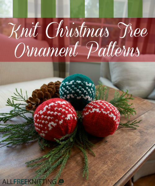 27+ Knit Christmas Tree Ornament Patterns