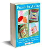 Patterns for Quilting: 8 Free Quilt Block Patterns to Make a Quilt for Your Home