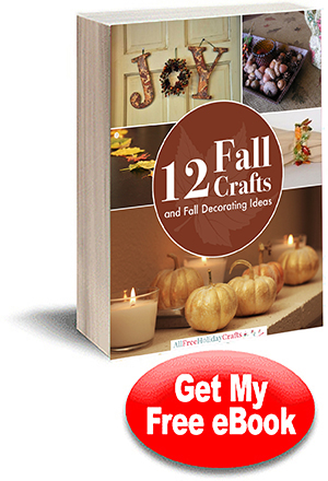 12 Fall Crafts and Fall Decorating Ideas free eBook