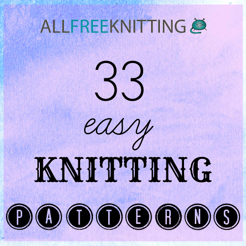 33 Easy Knitting Patterns