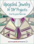 Upcycled Jewelry: 14 DIY Projects