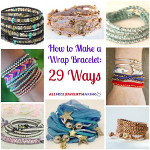 How to Make a Wrap Bracelet: 29 Ways How to Make a Wrap Bracelet: 29 Ways