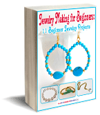 Jewelry Making for Beginners: 11 Beginner Jewelry Projects! Jewelry Making for Beginners: 11 Beginner Jewelry Projects!