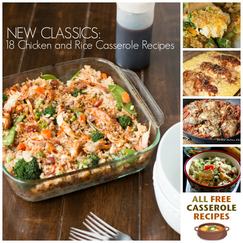 New Classics: 18 Chicken and Rice Casserole Recipes