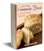 How to Make Homemade Bread: 12 Quick Bread Recipes