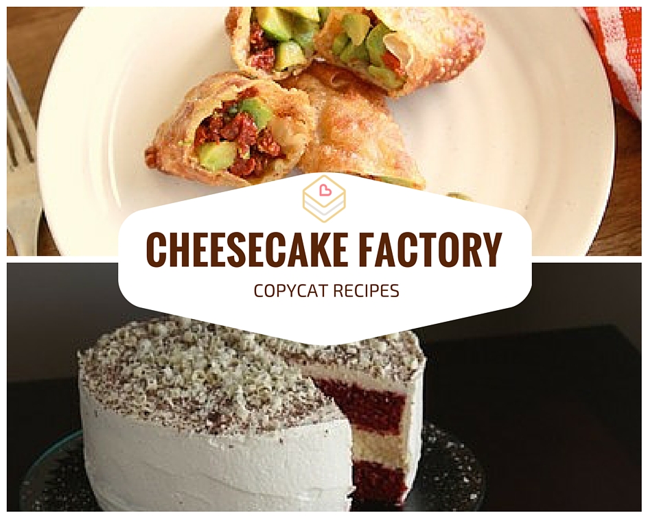 24 Best Cheesecake Factory Recipes