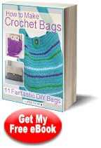 How to Make Crochet Bags: 11 Fantastic DIY Bags