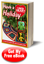 Have a Red Heart Holiday: 20 Knit & Crochet Gifts and Decorating Ideas eBook from Red Heart yarns