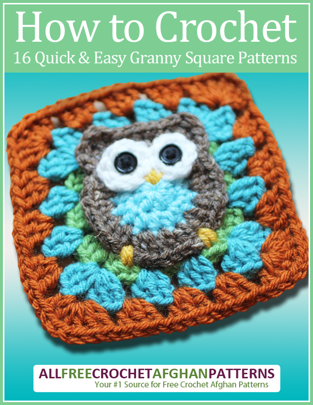How to Crochet: 16 Quick and Easy Granny Square Patterns