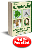 Happy St. Patricks Day! 12 St. Patricks Day Crafts for Kids and Adults