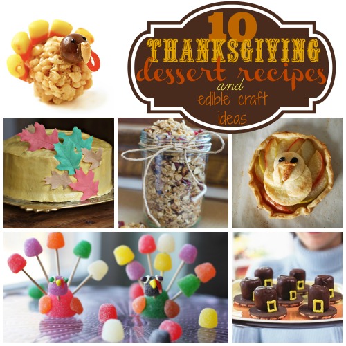 10 Thanksgiving Dessert Recipes And Edible Craft Ideas