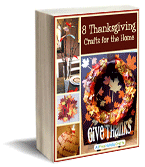 "8 Thanksgiving Crafts for the Home" free eBook