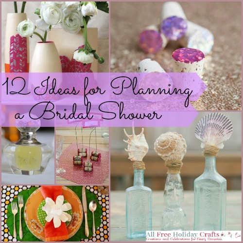 12 Ideas For Planning a Bridal Shower