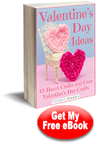 Valentines Day Ideas: 10 Heart Crafts and Cute Valentines Day Crafts
