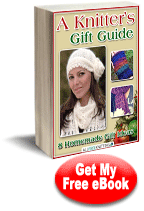  A Knitter's Gift Guide: 8 Homemade Gift Ideas eBook