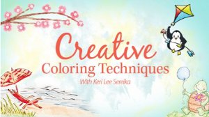 Creative Coloring Techniques Online Class