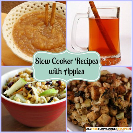 16 Slow Cooker Recipes with Apples + Bonus All American Apple Pie