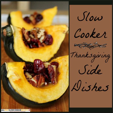 10 Slow Cooker Thanksgiving Side Dishes