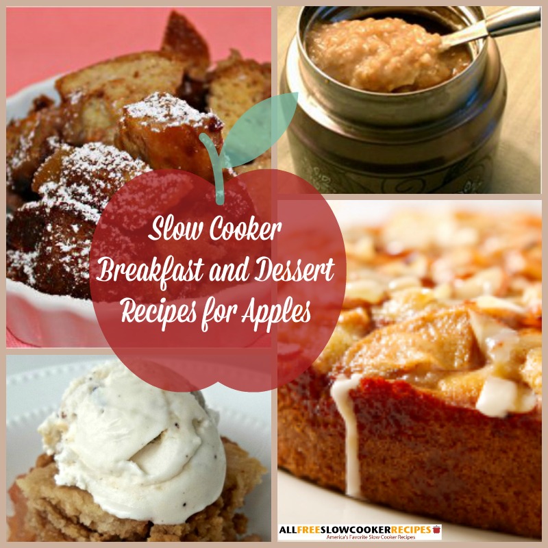 Breakfast and Dessert Recipes for Apples