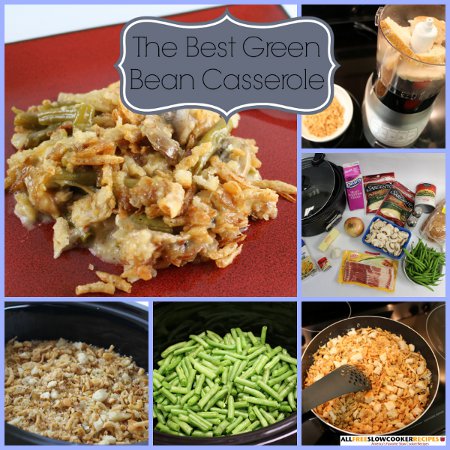 The Best Green Bean Casserole for Your Holiday Table ...