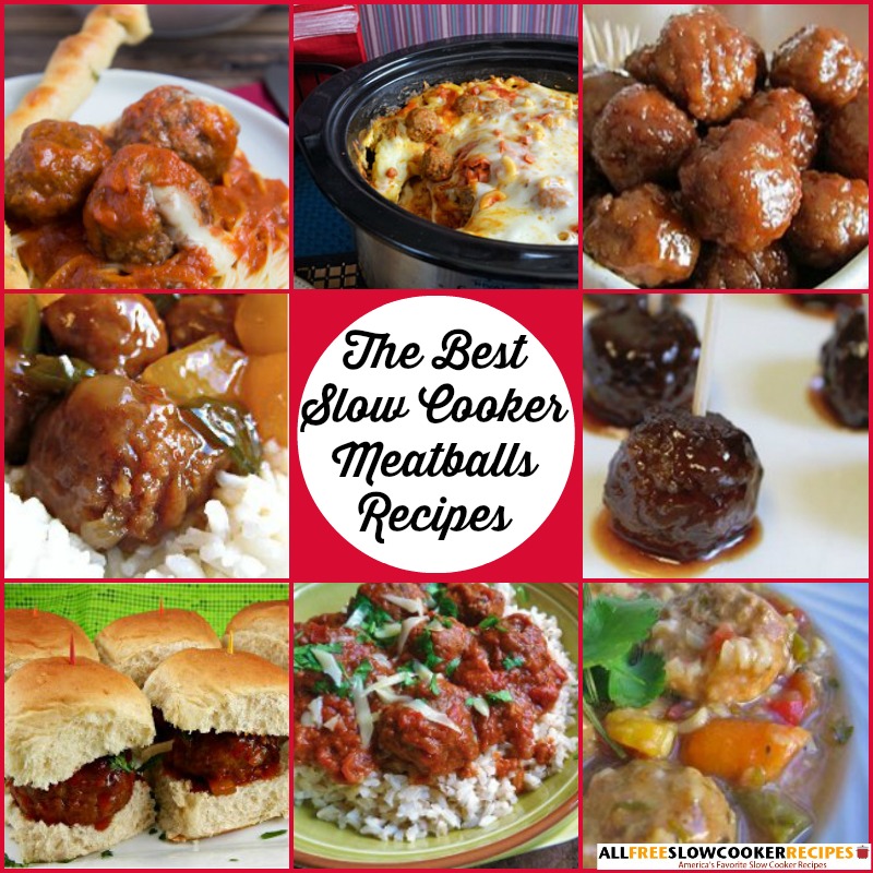 The Best Meatballs Recipes: 23 Easy Slow Cooker Meatballs Recipes + Bonus Recipes