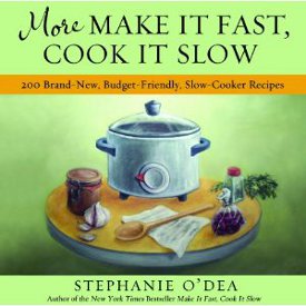 More Make It Fast, Cook It Slow Cookbook Review