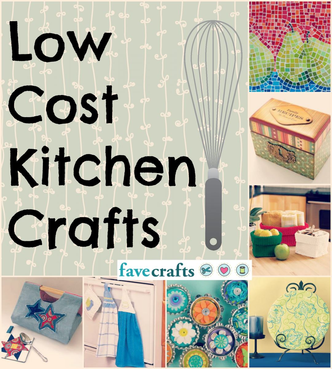 53 LowCost Kitchen Crafts