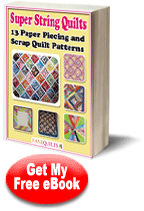 Super String Quilts: 13 Paper Piecing and Scrap Quilt Patterns