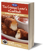 The Cheese Lover's eCookbook: 34 Easy Recipes with Cheese