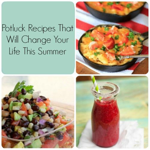 20 Potluck Recipes That Will Change Your Life This Summer