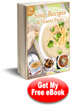 38 Best Soup Recipes and Hearty Stews eCookbook 
