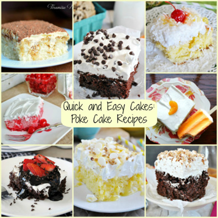 Quick and Easy Cakes: 26 Poke Cake Recipes