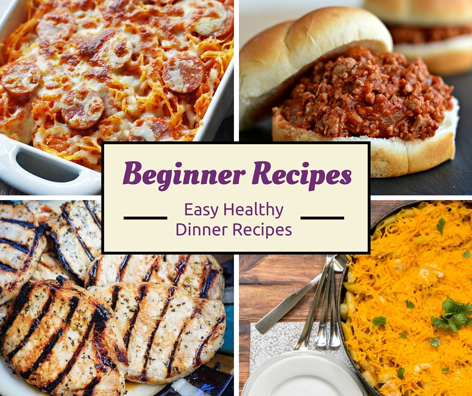 Cooking for Beginners: 14 Easy Dinner Recipes | FaveHealthyRecipes.com