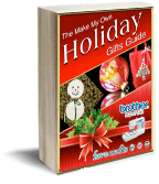 The Make My Own Holiday Gift Guide eBook