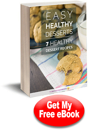 Easy Healthy Desserts 7 Healthy Dessert Recipes eCookbook Read more at http://www.thebestdessertrecipes.com/Healthy-Dessert-Recipes/Easy-Healthy-Desserts-Healthy-Dessert-Recipes-eCookbook#J3qiAU0TGogovfxX.99