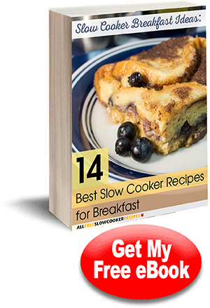 Slow Cooker Breakfast Ideas 14 Best Slow Cooker Recipes for Breakfast Free eCookbook