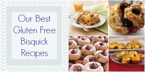 8 Of Our Best Gluten Free Bisquick Recipes Faveglutenfreerecipes Com