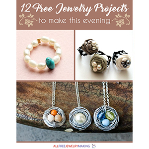 12 Free Jewelry Projects to Make This Evening