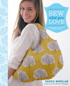 Sew What You Love: The Easiest, Prettiest Project Ever