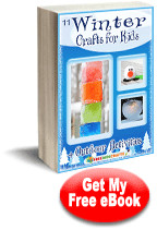 11 Winter Crafts for Kids and Outdoor Activities free eBook