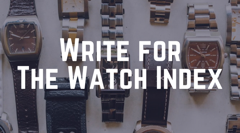 Write for The Watch Index